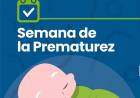 SEMANA DE LA PREMATUREZ