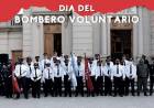 2 DE JUNIO: DIA DEL BOMBERO VOLUNTARIO