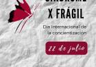 22 DE JULIO: DIA INTERNACIONAL DEL CROMOSOMA X FRAGIL