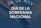 20 DE NOVIEMBRE: DIA DE LA SOBERANIA NACIONAL