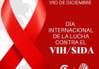 1! DE DICIEMBRE: DIA INTERNACIONAL DE LA LUCHA CONTRA EL SIDA