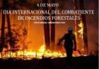 4 DE MAYO: DIA DEL COMBATIENTE DE INCENDIOS FORESTALES