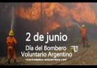 2 DE JUNIO: DIA DEL BOMBERO VOLUNTARIO ARGENTINO