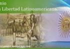 17 DE JUNIO: DIA  NACIONAL DE LA LIBERTAD LATINOAMERICANA