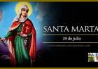 29 DE JULIO: SANTA MARTA FESTIVIDAD