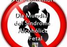 9 DE SETIEMBRE: DIA MUNDIAL DEL SINDROME ALCOHOLICO FETAL