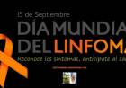 15 DE SETIEMBRE: DIA MUNDIAL DEL LINFOMA