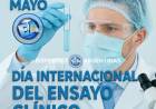 20 DE MAYO: DIA INTERNACIONAL DEL ENSAYO CLINICO