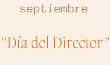 DIA DEL DIRECTOR DE ESCUELA