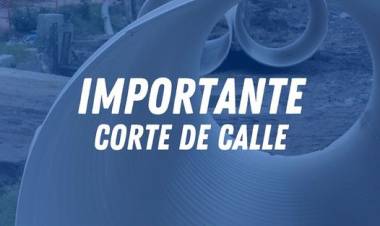 IMPORTANTE: CORTE DE CALLE