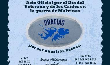 ACTO OFICIAL DIA DEL  VETERANO Y DE LOS CAIDOS EN LA GUERRA DE MALVINAS
