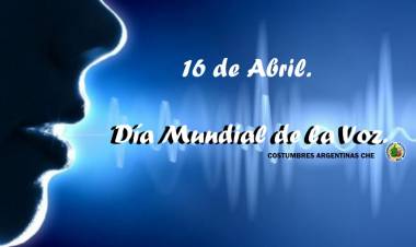 16 DE MARZO: DIA MUNDIAL DE LA VOZ