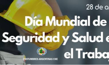 28 DE ABRIL: DIA MUNDIAL DE LA SEGURIDAD Y LA SALUD EN EL TRABAJO