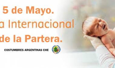 5 DE MAYO: DIA INTERNACIONAL DE LA PARTERA