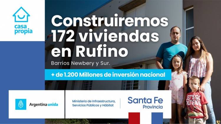 GOBIERNO DE LA PROVINCIA DE SANTA FE: 172 VIVIENDAS PARA RUFINO