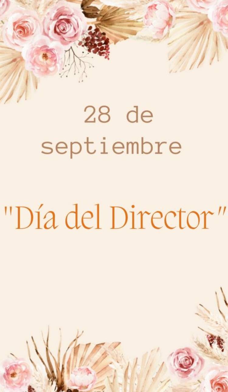 DIA DEL DIRECTOR DE ESCUELA