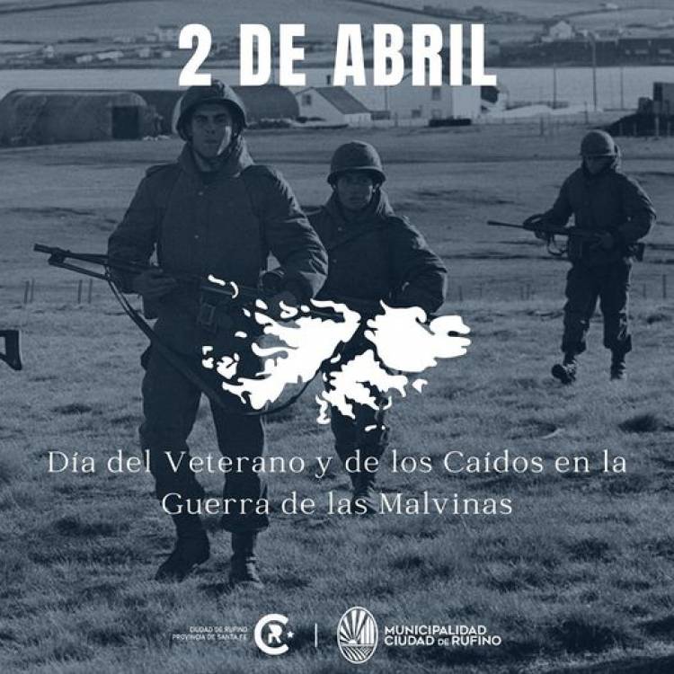 2 DE ABRIL: DIA DEL VETERANO Y DE LOS CAIDOS EN LA GUERRA DE MALVINAS