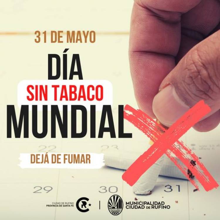 31 DE MAYO: DIA MUNDIAL SIN TABACO