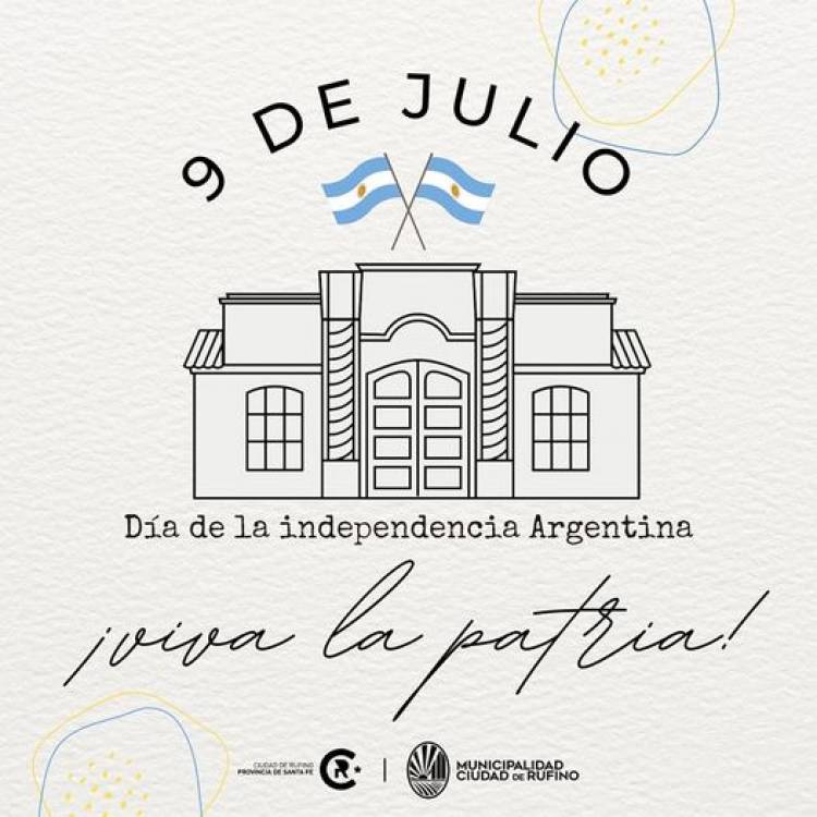 9 DE JULIO- DIA DE LA INDEPENDENCIA