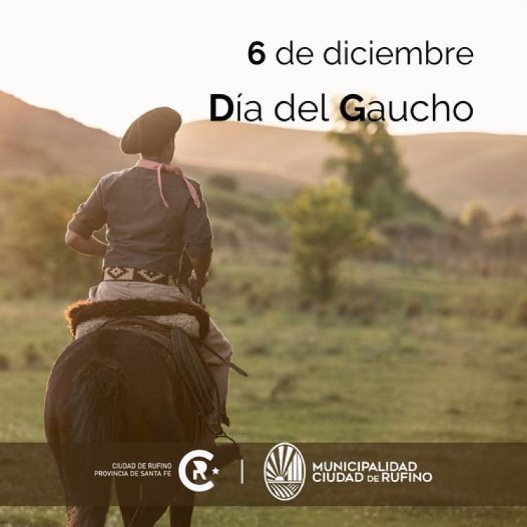 6 DE DICIEMBRE: DIA NACIONAL DEL GAUCHO