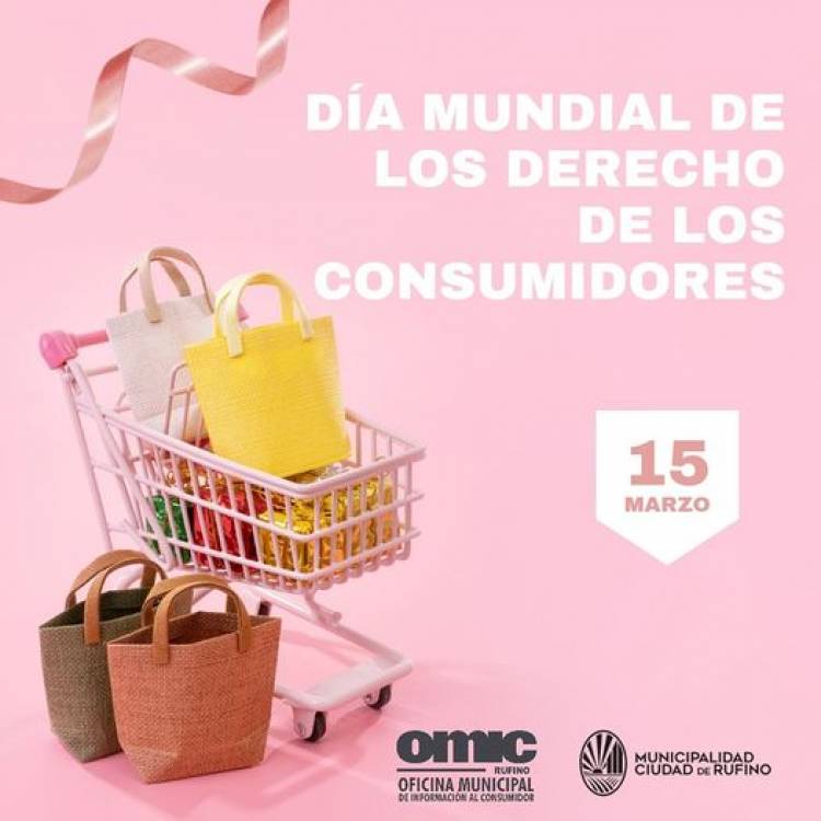 DIA MUNDIAL DE LOS DERECHOS DE LOS CONSUMIDORES