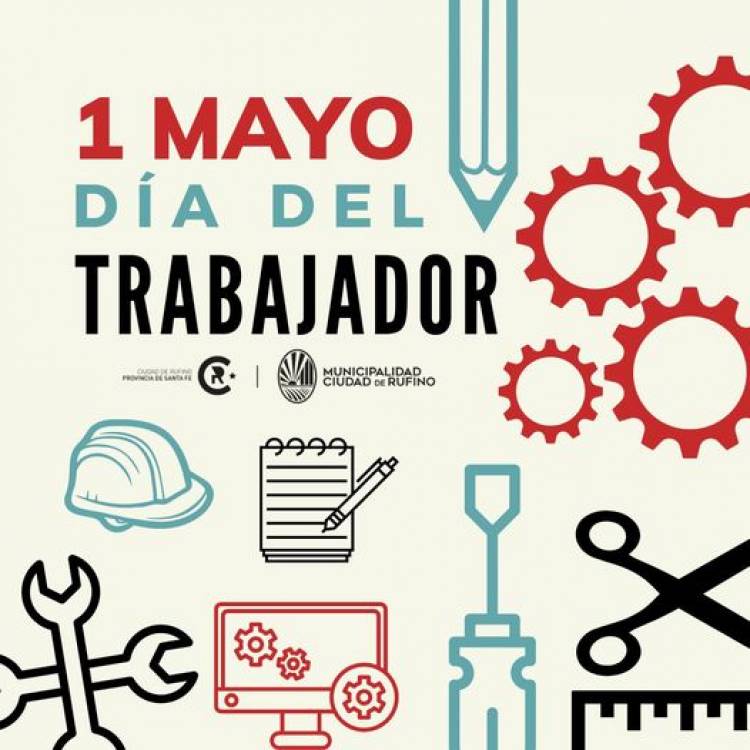 1° DE MAYO: DIA INTERNACIONAL DEL TRABAJO
