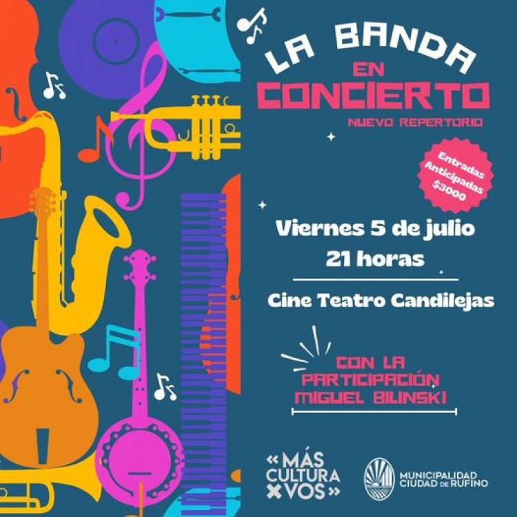 LA BANDA EN CONCIERTO: ADQUIRI TU ENTRADA