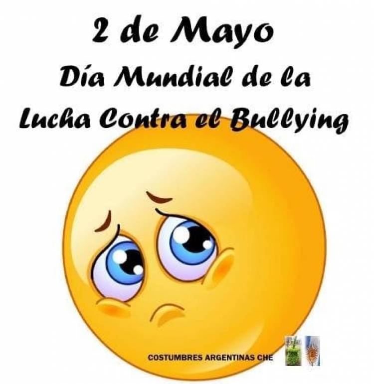 2 DE MAYO: DIA MUNDIAL DE LUCHA CONTRA EL BULLYING