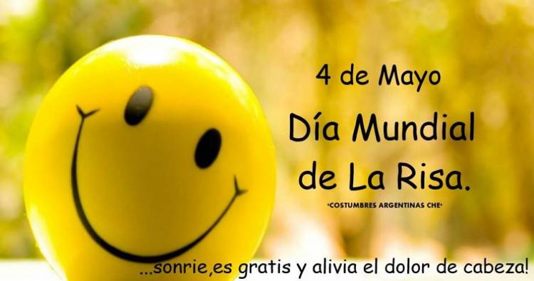 4 DE MAYO: DIA DE LA RISA