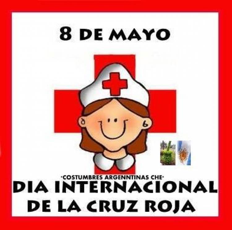 8 DE MAYO: DIA  INTERNACIONAL DE LA CRUZ ROJA