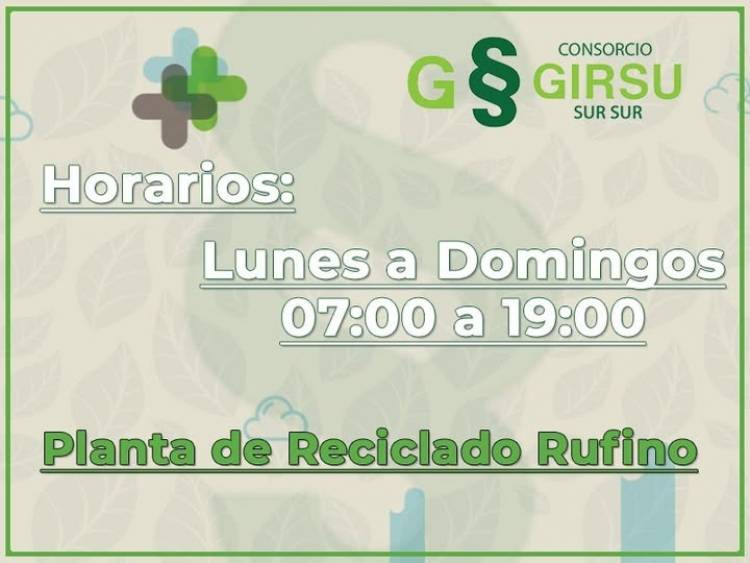 PLANTA DE RECICLADO DE RUFINO: HORARIO PLANTA