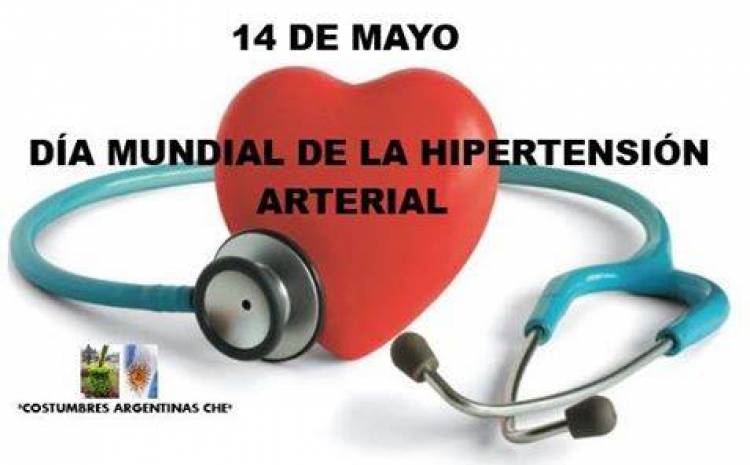 14 DE MAYO: DIA MUNDIAL DE LA HIPERTENSION ARTERIAL