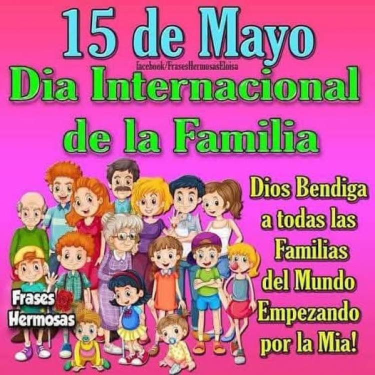 15 DE MAYO: DIA INTERNACIONAL DE LA FAMILIA