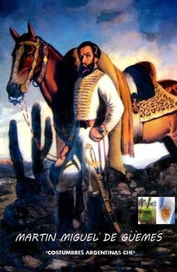17 DE JUNIO: MARTIN MIGUEL DE GUEMES