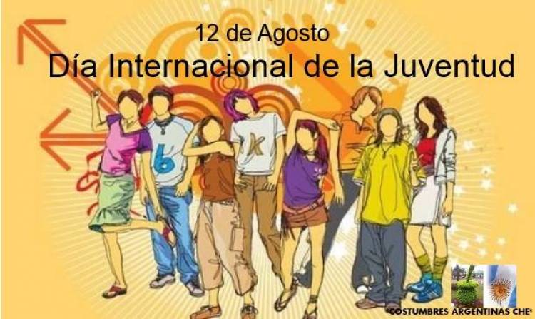 12 DE AGOSTO: DIA INTERNACIONAL  DE LA JUVENTUD