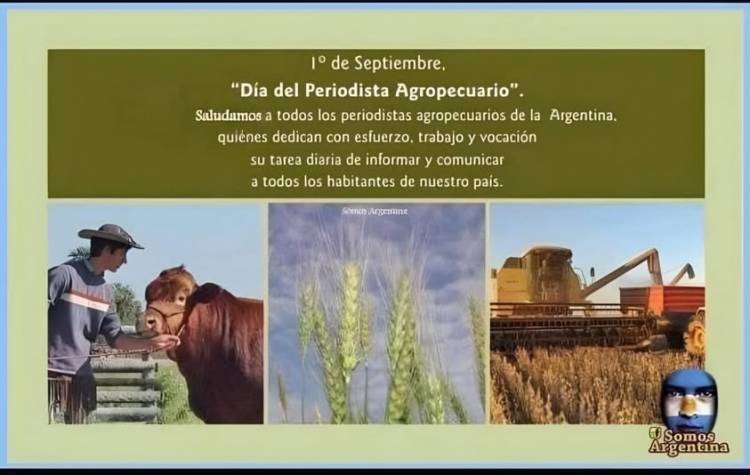 1 DE SETIEMBRE: DIA DEL PERIODISTA AGROPECUARIO