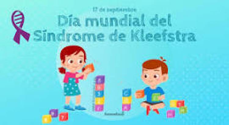 17 DE SETIEMBRE: DIA MUNDIAL DEL SINDROME DE KLEEFSTRA