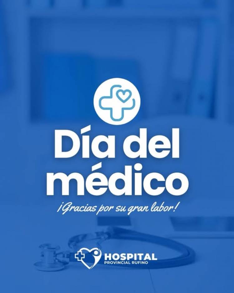 SAMCO RUFINO: DIA DEL MEDICO