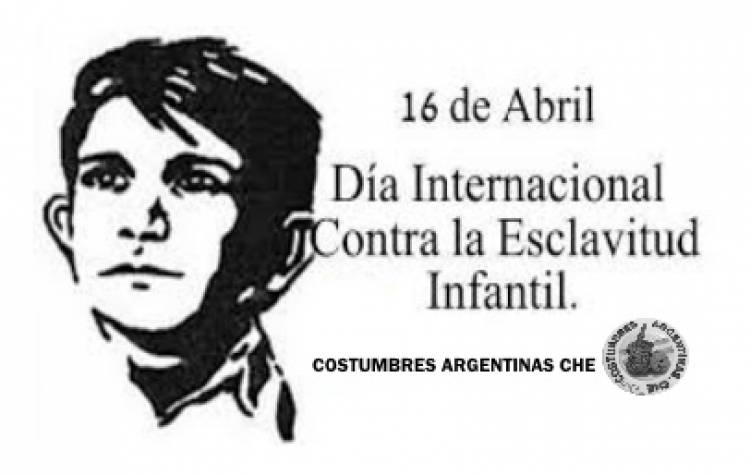 16 DE MARZO: DIA INTERNACIONAL DE LA ESCLAVITUD INFANTIL