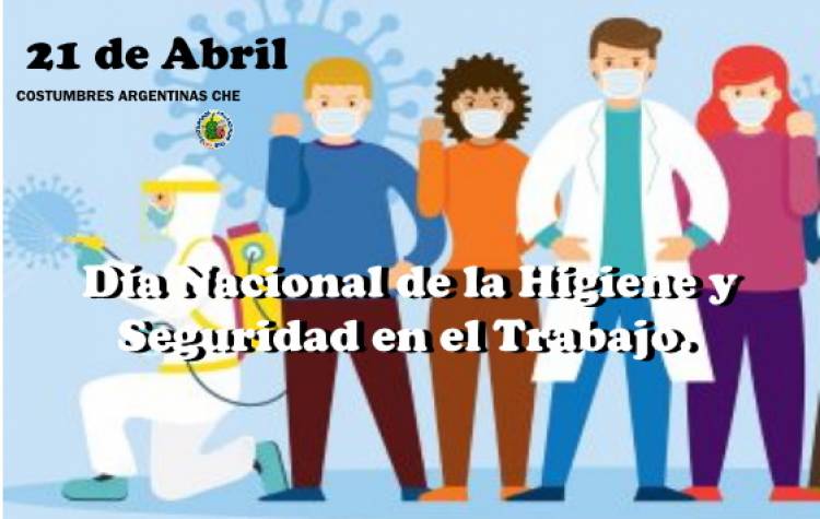21 DE ABRIL: DIA NACIONAL DE LA HIGIENE Y SEGURIDAD EN EL TRABAJO