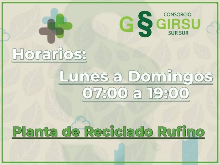 PLANTA DE RECICLADO DE RUFINO: HORARIO DE LA PLANTA