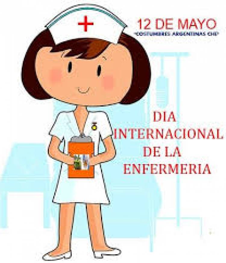 12 DE MAYO: DIA INTERNACIONAL DE LA ENFERMERIA