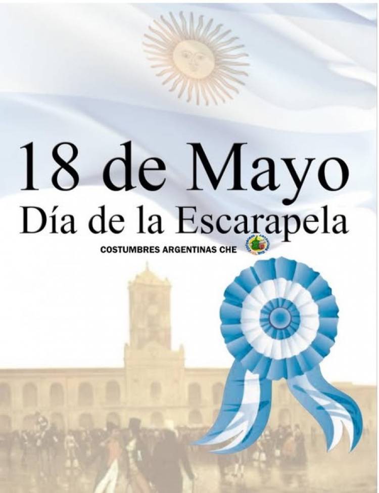 18 DE MAYO: DIA DE LA ESCARAPELA